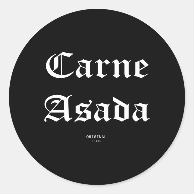 Carne Asada Runder Aufkleber (Vorderseite)