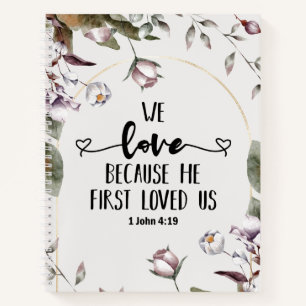 Carnet 1 Jean 4:19 Nous aimons parce qu'Il nous a aimés p