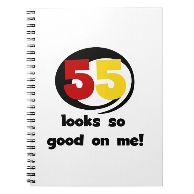 Carnet 55 Semble si bon sur moi T-shirts et cadeaux (Devant)