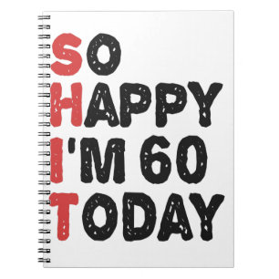 Carnet 60e anniversaire So Happy I'm 60 Today Cadeau drôl