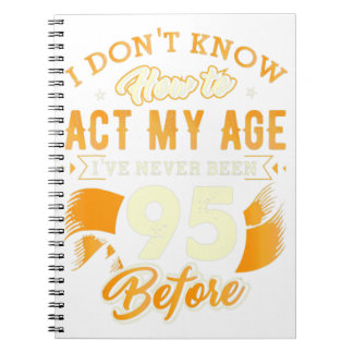 Carnet 95e anniversaire Cadeaux amusant Comment agir mon