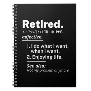 Carnet à la retraite. définition drôle de retraite