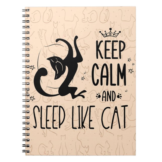 Carnet Amoureux des chats Gardez Le Calme Et Dormez Comme (Devant)