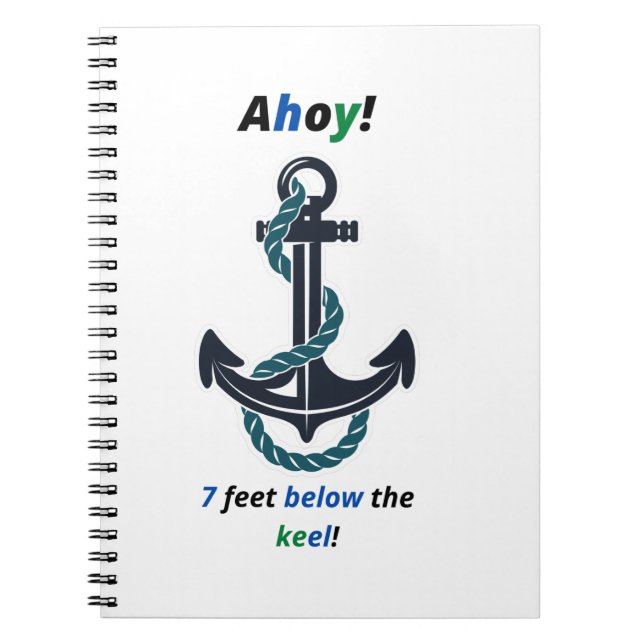Carnet Ancre De Mer Ahoy 7 Pieds En Dessous Du Keel (Devant)