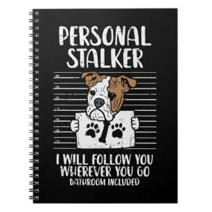 Carnet Anglais Bulldog Amoureux des chiens Personal Stalk
