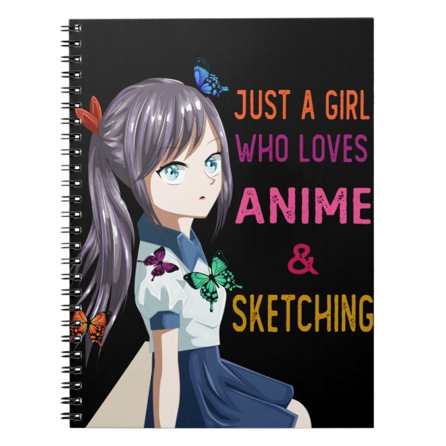 Carnet Anime Et Sketching, Juste Une Fille Qui Aime Anime (Devant)