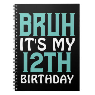 Carnet Anniversaire personnalisé Funny Bruh C'est mon ann