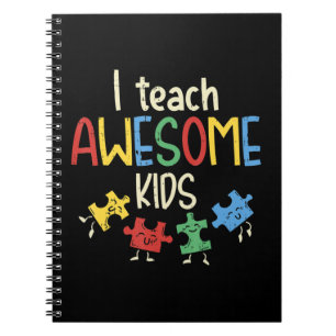 Carnet Attrapez ce joli T-shirt « I Teach Awesome Kids »