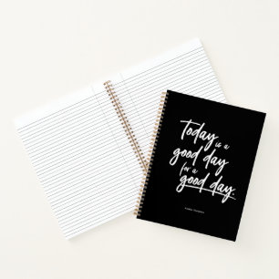 Carnet Aujourd'hui est un bon jour pour une bonne journée