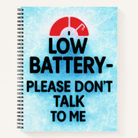 Batterie basse S'il vous plaît ne me parlez pas -