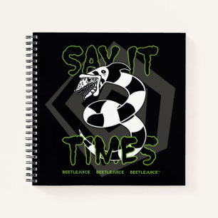 Carnet Beetlejuice   Say It 3 Times