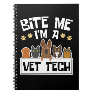 Carnet Bite Me Je suis Vet Tech Funny Vétérinaire Technic