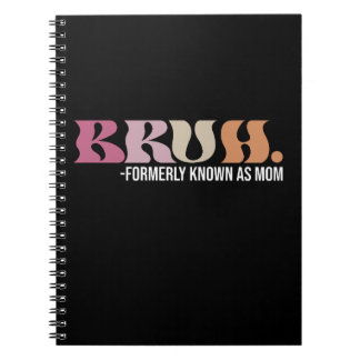Carnet Bruh Anciennement Connu Sous Le Nom De Maman Drôle