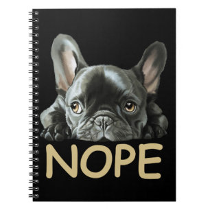 Carnet Bulldog français Cadeaux Frenchie Nope