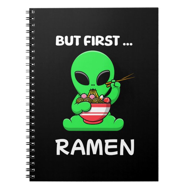 Carnet But first Ramen fun Alien (Devant)
