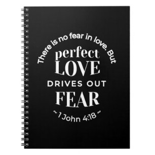 Carnet BW 'Perfect Love chasse la peur' - 1 John 4:18