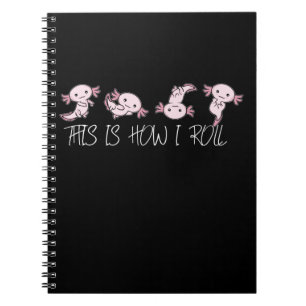 Carnet Cadeaux Axolotl Cute Enfants C'Est Comme Ça Que Je