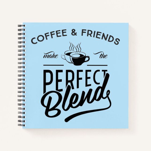 Carnet Café Et Amis Font Le Mélange Parfait (Devant)