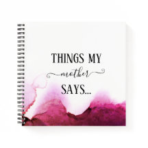 Ce que ma mère dit Funny Notebook