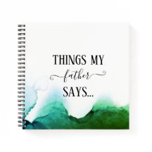 Ce que mon père dit Funny Notebook
