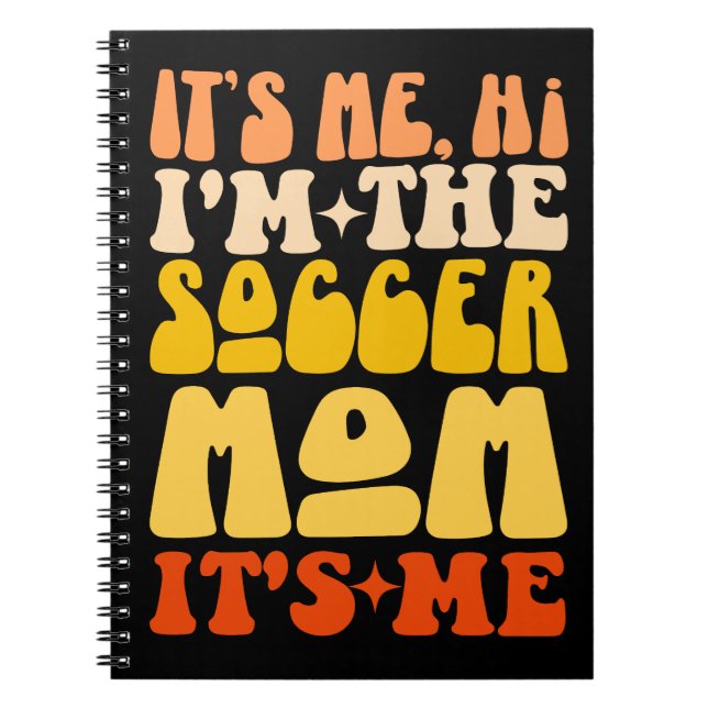 Carnet C'est moi Salut Je suis le Soccer Maman C'est moi  (Devant)