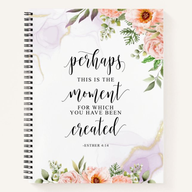 Carnet C'Est Peut-Être Le Moment, Esther 4:14 (Devant)