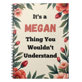 Carnet C'est une Chose Megan que Vous Ne Comprendrez Pas
