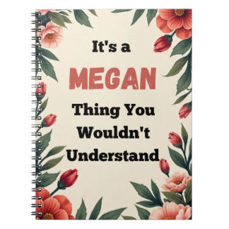 Carnet C'est une Chose Megan que Vous Ne Comprendrez Pas