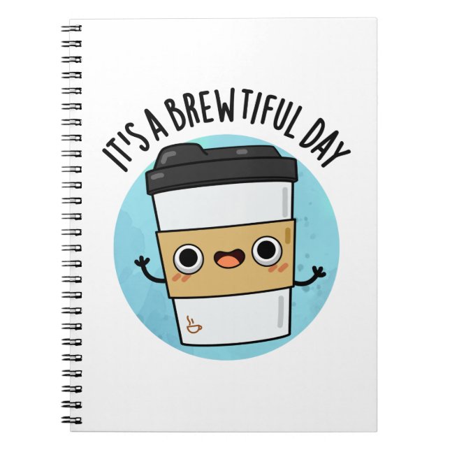 Carnet C'est une journée merveilleuse Blague de café drôl (Devant)