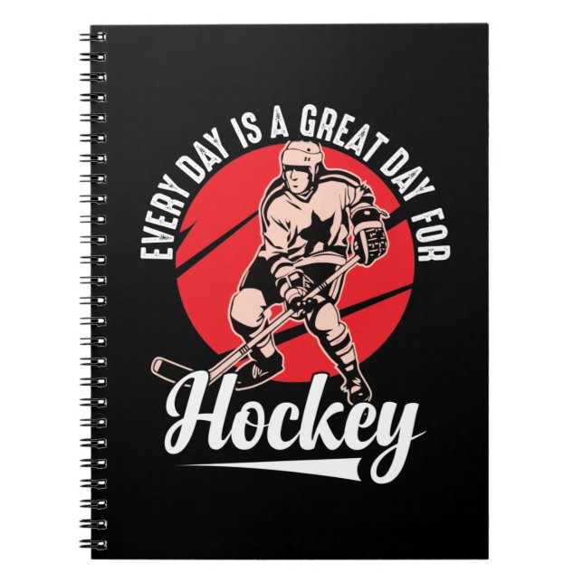 Carnet Chaque Jour Est Une Grande Journée De Hockey (Devant)
