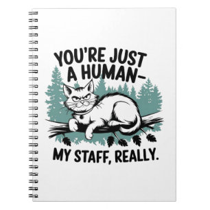Carnet Chat Grumpy - 'Vous êtes juste un humain, mon pers