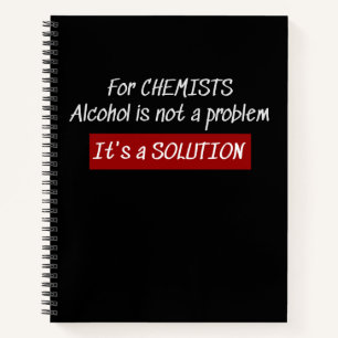 Carnet Chimistes Alcool Solution Chimie Plaisanterie