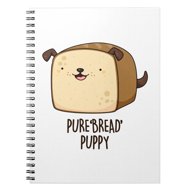 Carnet Chiot de pain pur Pun de pain de chiot drôle  (Devant)