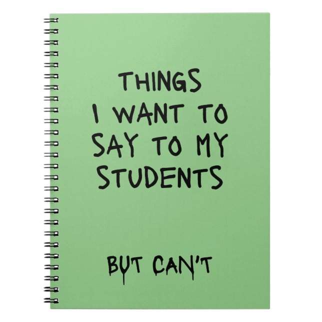 Carnet Choses que je veux dire à mes étudiants mais que j (Devant)