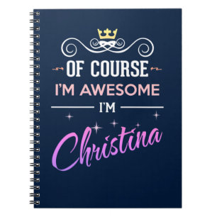 Carnet Christina Bien sûr Je suis un nom génial