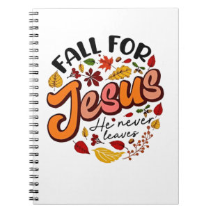 Carnet Chute pour Jésus Il ne Feuilles Jamais Chute de Th