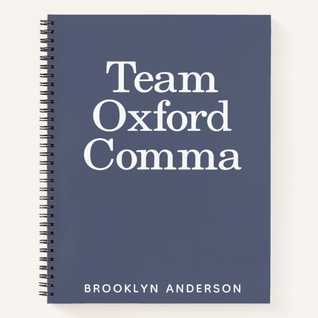 Carnet Citation drôle Équipe Oxford Comma Personnalisé (Devant)