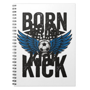 Carnet Conception de T-Shirt Vintage Born To Kick Soccer