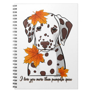 Carnet Dalmatien Je t'aime plus que l'épice citrouille