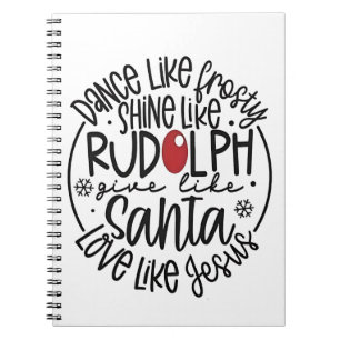 Carnet Dansez comme Frosty Brillez comme Rudolph Noël