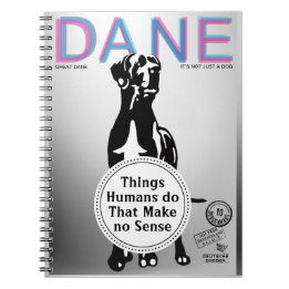Carnet de notes satire drôle sur le Grand Danois 