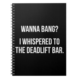 Carnet Deadlift Bar, Wanna Bang - Drôle entraînement de n