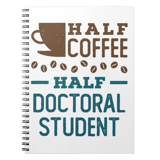 Carnet Demi-café Demi-doctorat étudiant doctorat PhD (Devant)