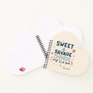 Carnet Douces et Sauvages Choses que mon enfant a dites