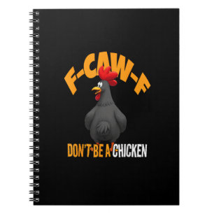 Carnet Drôle F-Caw-F N'Est Pas Un Poulet F-Caw-F Coq