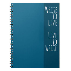 Carnet Écrire pour vivre, vivre pour écrire