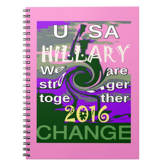 Carnet Élection 2016 Hillary USA Nous sommes plus forts e (Devant)