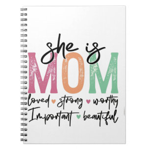 Carnet Elle est maman : Amoureuse, forte, digne, importan