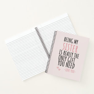 Carnet Être Ma Soeur Est Vraiment Le Seul Don Dont Vous A