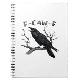 Carnet F-Caw-F Corbeau drôle Pun gothique Corbeau Humour